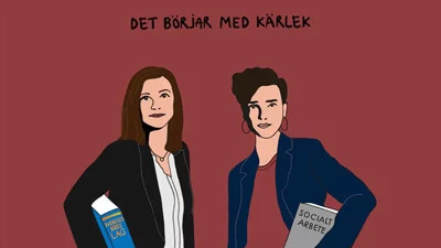 Två kvinnor tittar mot kameran. Text: Det börjar med kärlek.